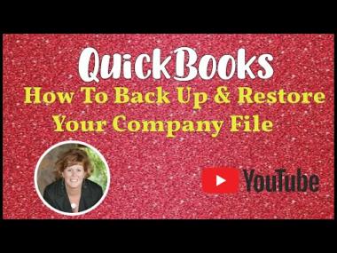 QuickBooks®Create and Restore a Backup