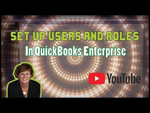 How to set up users and roles in QuickBooks®Enterprise
